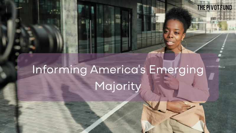 Black female reporter speaking on an urban street with title in foreground Informing America's Emerging Majority