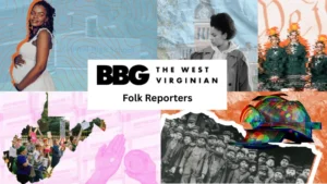 Black by God’s Folk Reporters are rebuilding rural civic coverage in West Virginia